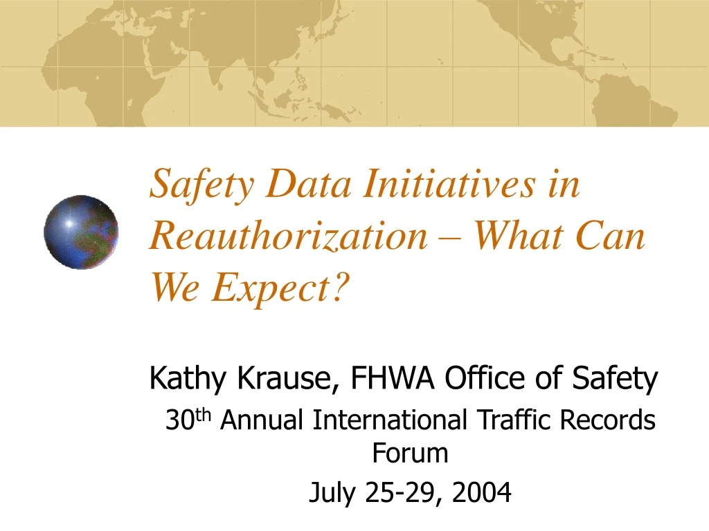 safety data initiatives in reauthorization what can we expect