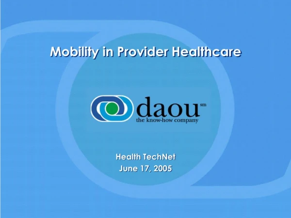 Mobility in Provider Healthcare