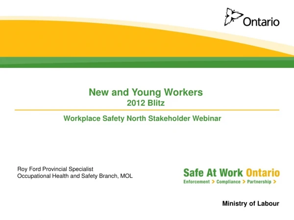 Workplace Safety North Stakeholder Webinar