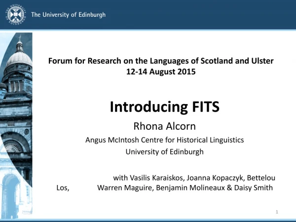 Forum for Research on the Languages of Scotland and Ulster 12-14 August 2015