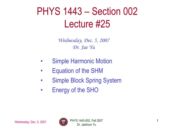 PHYS 1443 – Section 002 Lecture #25
