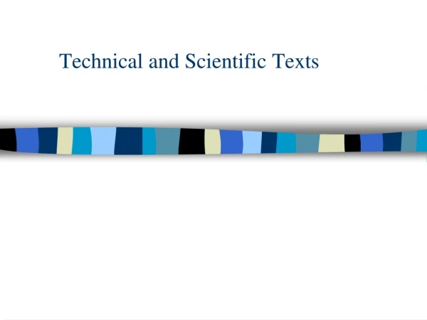 Technical and Scientific Texts