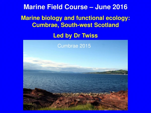 Marine Field Course – June 2016
