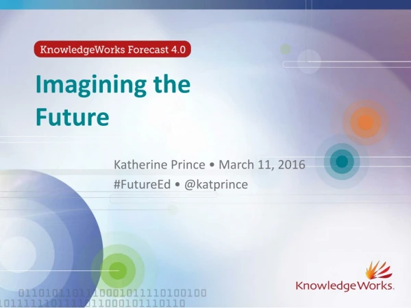 Katherine Prince • March 11, 2016 #FutureEd • @katprince