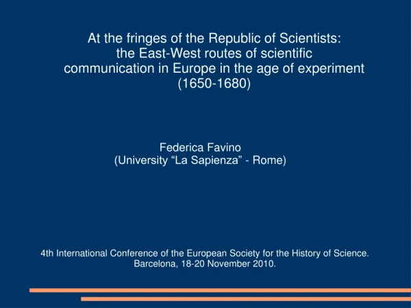 At the fringes of the Republic of Scientists:  the East-West routes of scientific