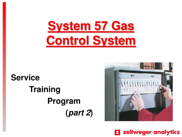 System 57 Gas Control System