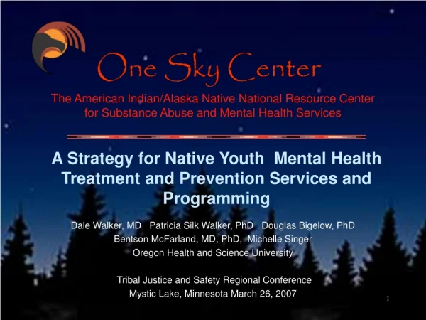 A Strategy for Native Youth  Mental Health Treatment and Prevention Services and Programming