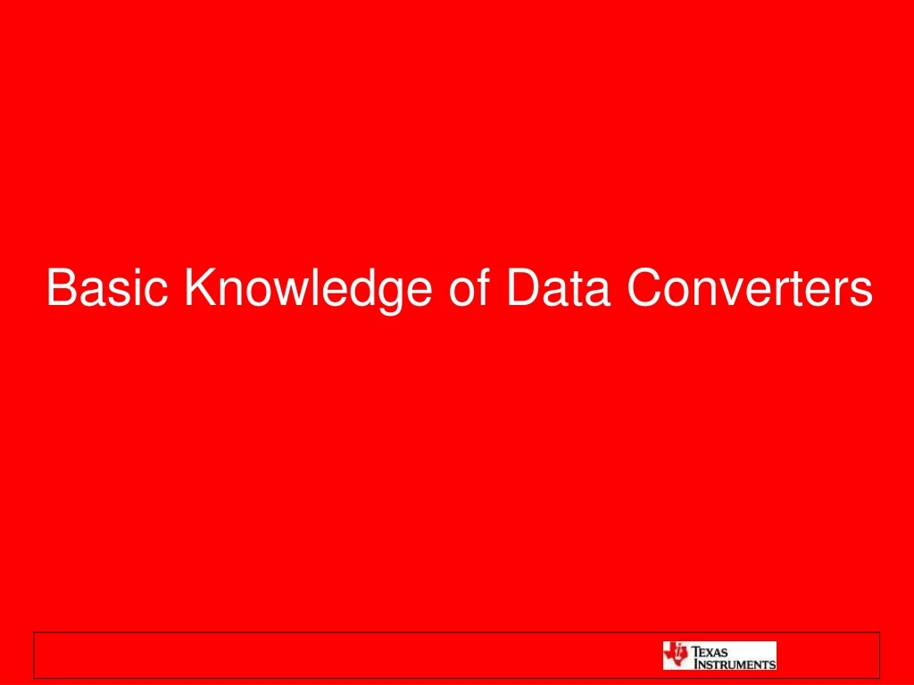 basic knowledge of data converters