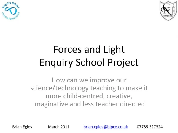 Forces and Light Enquiry School Project