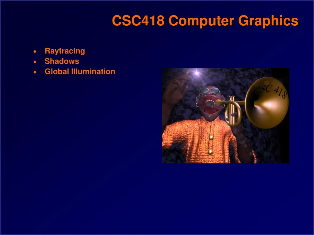 csc418 computer graphics