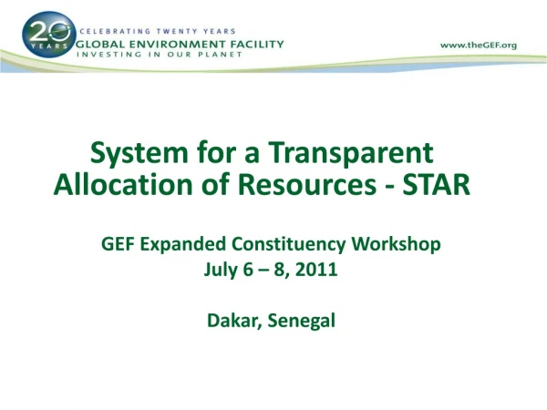 System for a Transparent Allocation of Resources - STAR