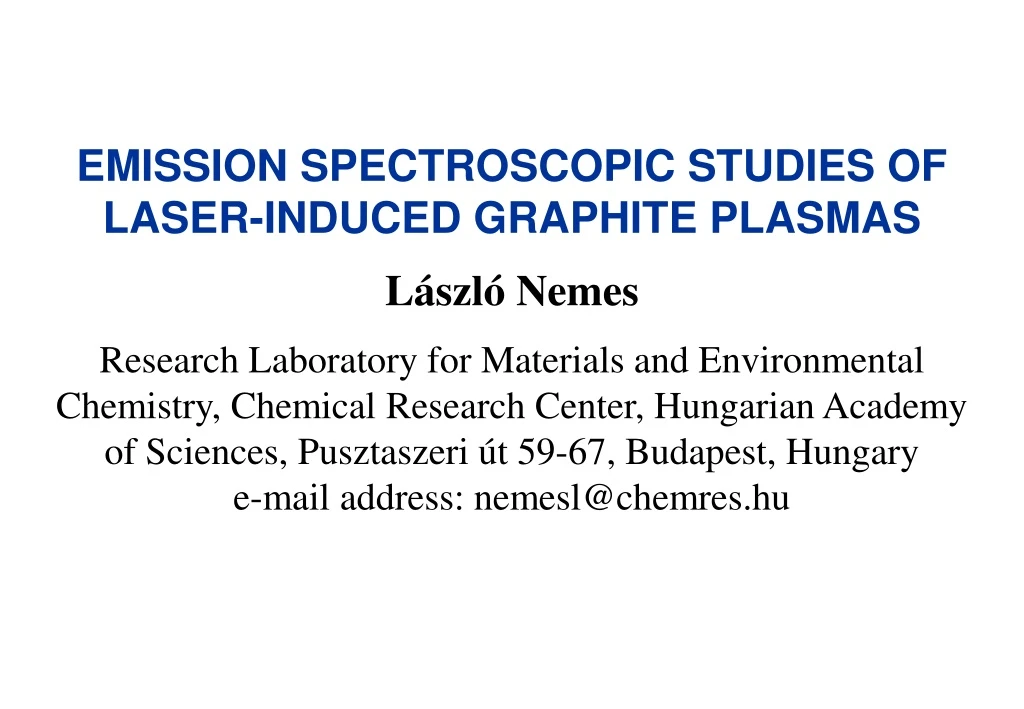 emission spectroscopic studies of laser induced
