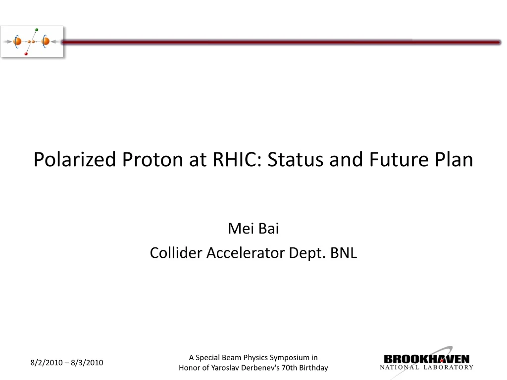 polarized proton at rhic status and future plan
