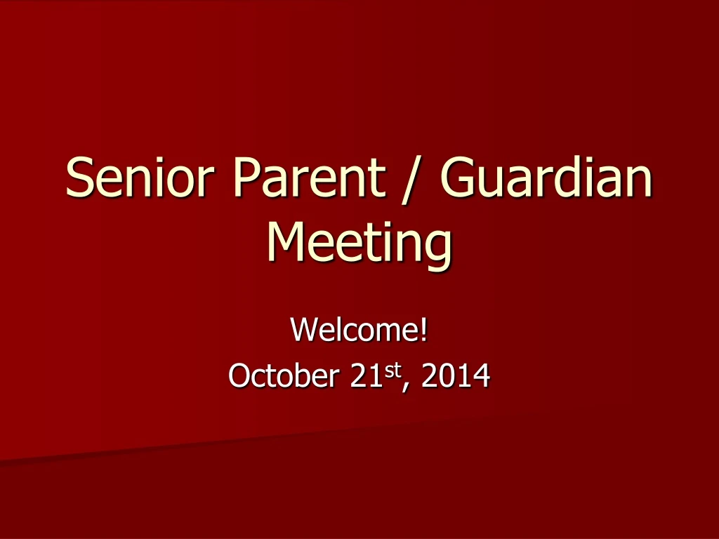 senior parent guardian meeting