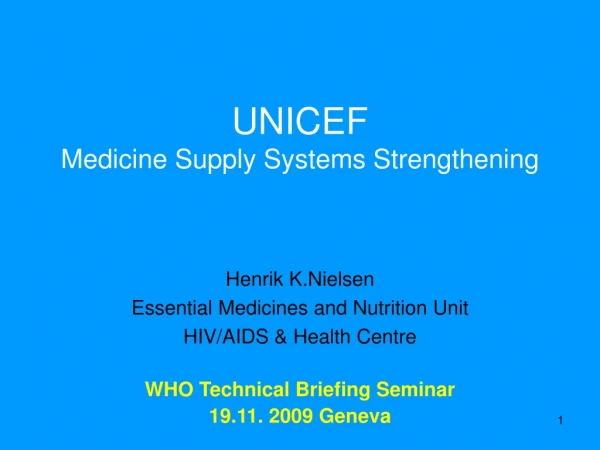 UNICEF Medicine Supply Systems Strengthening