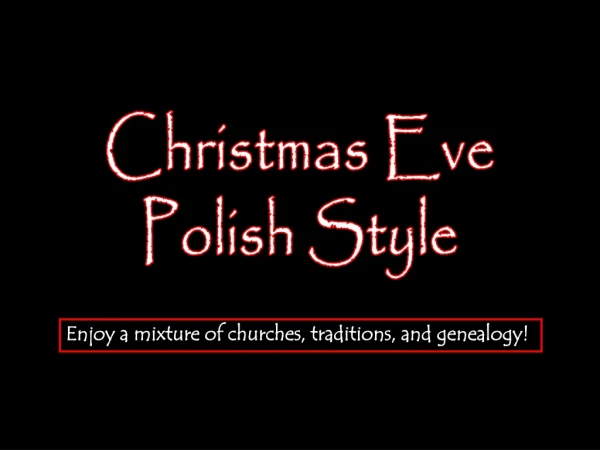 Christmas Eve Polish Style