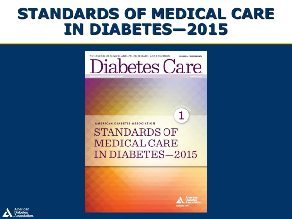 STANDARDS OF MEDICAL CARE IN DIABETES—2015