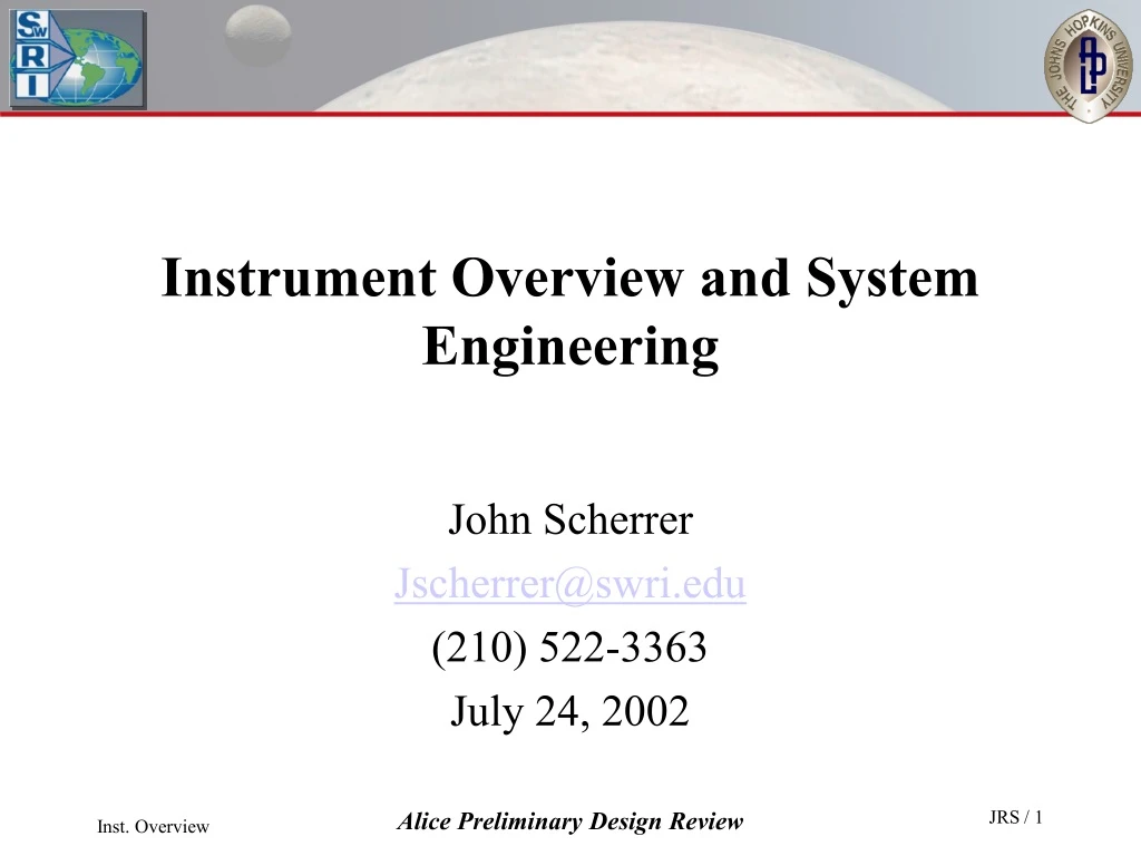 instrument overview and system engineering