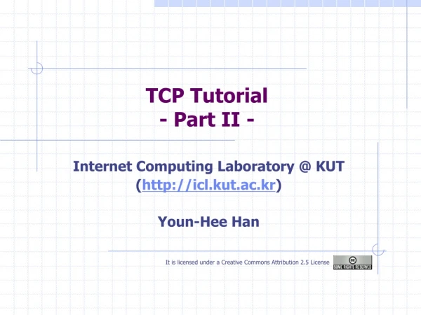 TCP Tutorial - Part II -