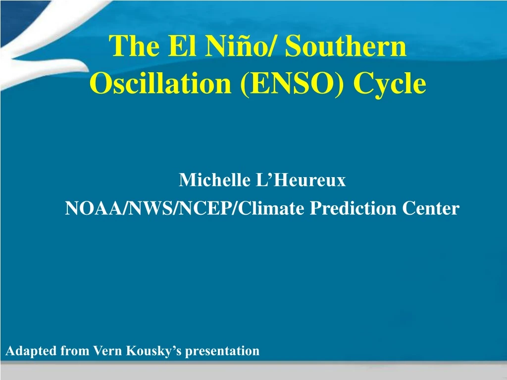 the el ni o southern oscillation enso cycle