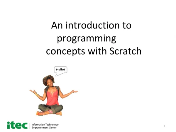 An introduction to programming       concepts with Scratch