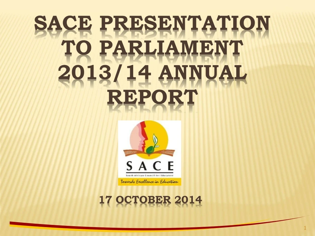 sace presentation to parliament 2013 14 annual report