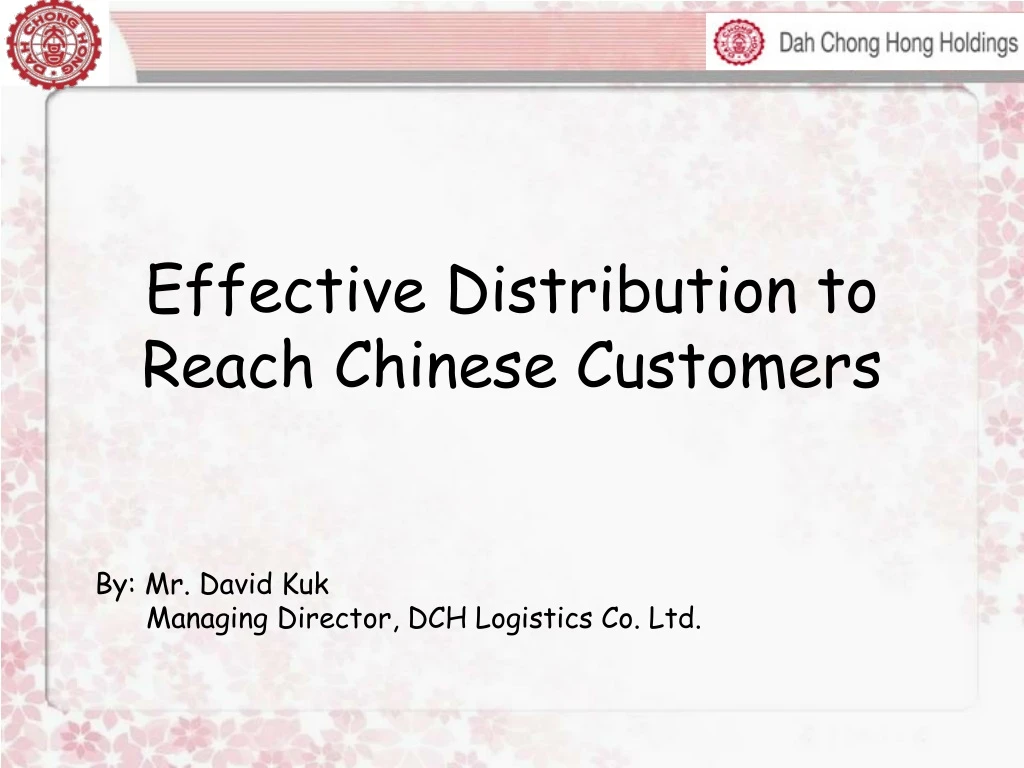 effective distribution to reach chinese customers