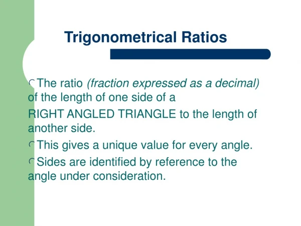 Trigonometrical Ratios