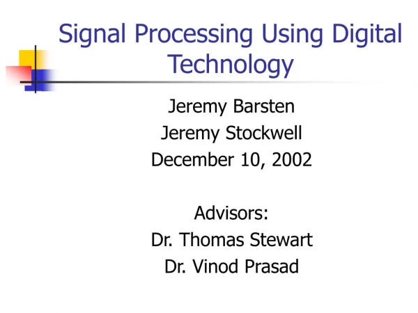 Signal Processing Using Digital Technology