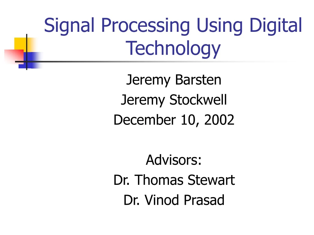 signal processing using digital technology