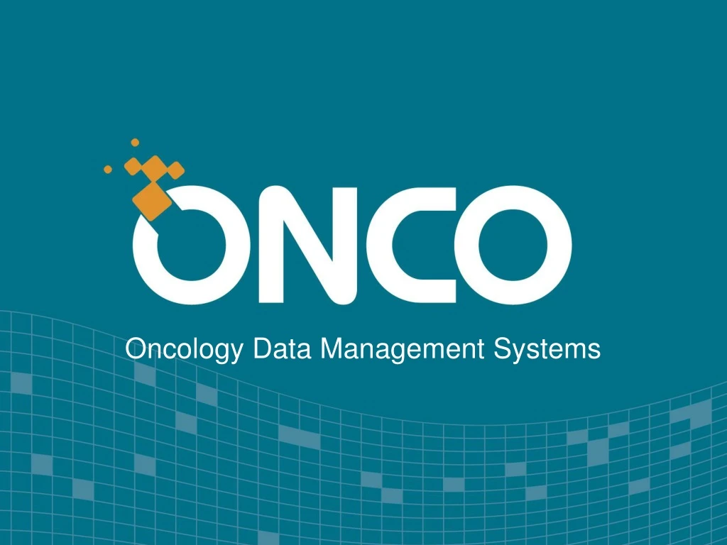 oncology data management systems