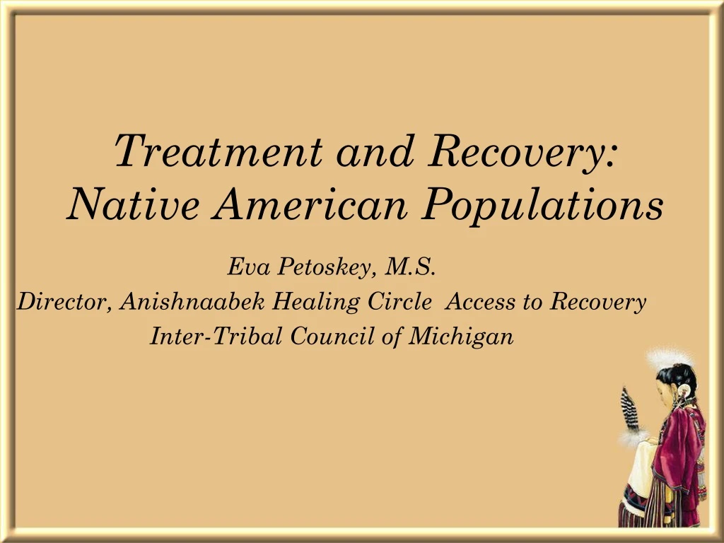 treatment and recovery native american populations