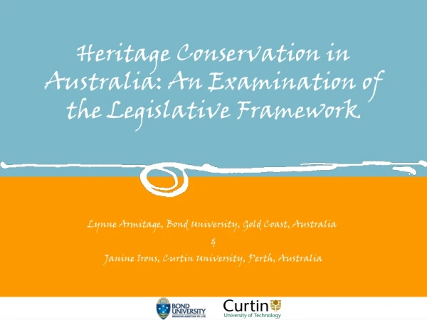 Heritage Conservation in Australia: An Examination of  the Legislative Framework