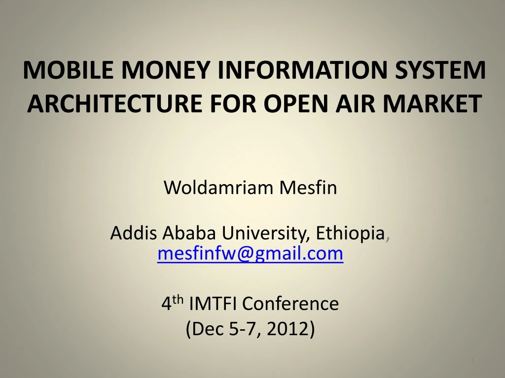 mobile money information system architecture for open air market
