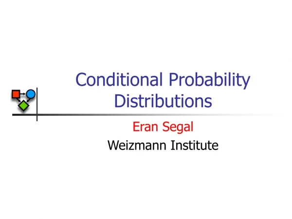 Conditional Probability Distributions