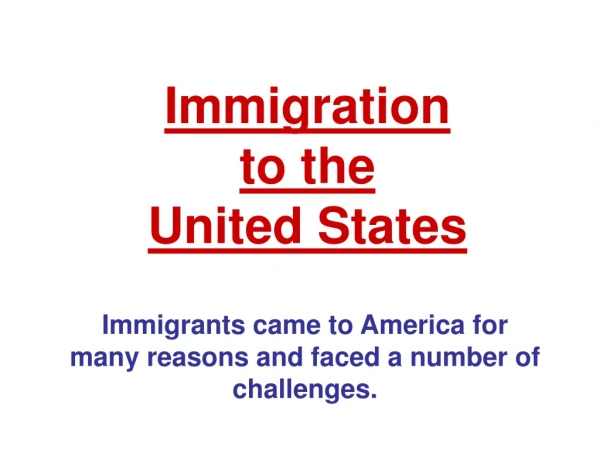 Immigration to the  United States