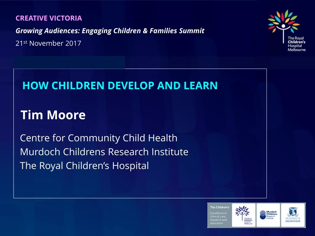 creative victoria growing audiences engaging children families summit 21 st november 2017