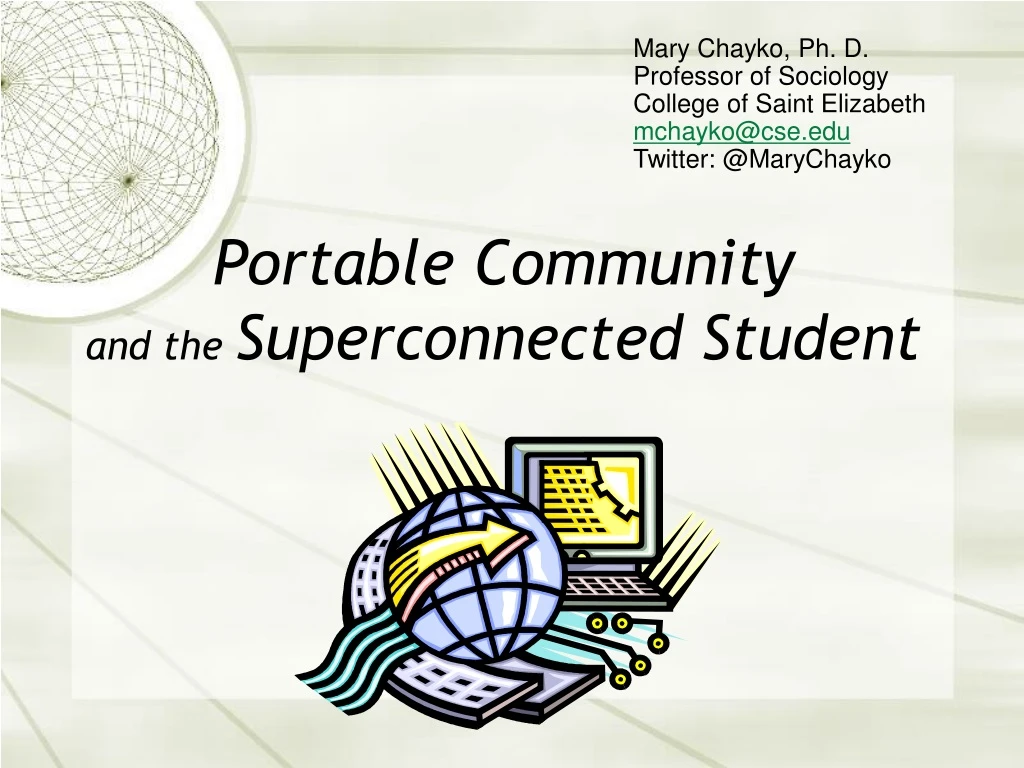 portable community and the superconnected student