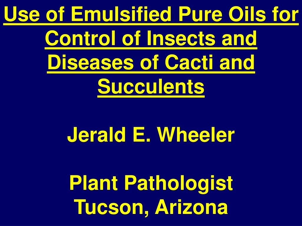 use of emulsified pure oils for control