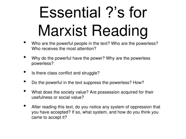 Essential ?’s for Marxist Reading