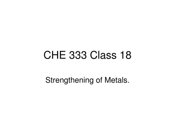 CHE 333 Class 18