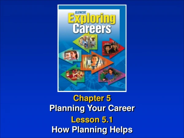 Chapter 5 Planning Your Career