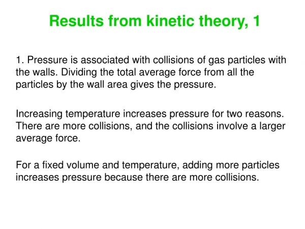 Results from kinetic theory, 1