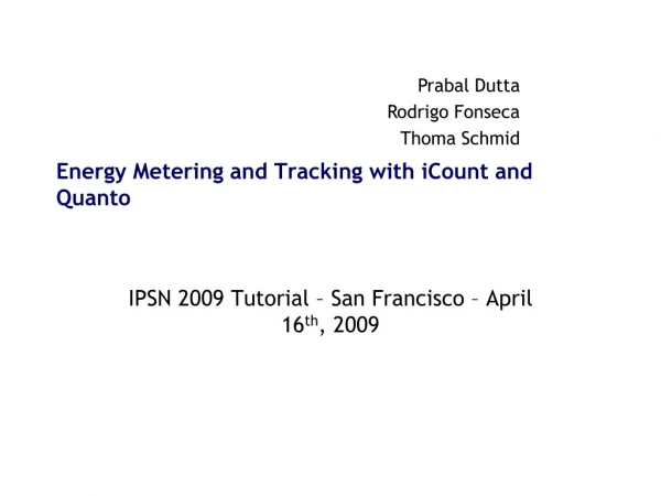 Energy Metering and Tracking with iCount and Quanto