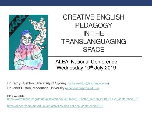 Creative English Pedagogy  in the  Translanguaging  Space