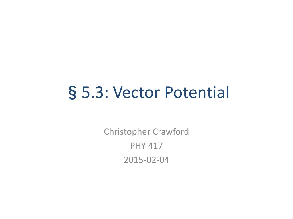 5 3 vector potential