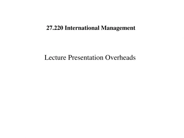27.220 International Management