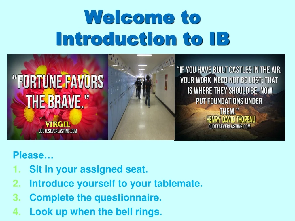 welcome to introduction to ib