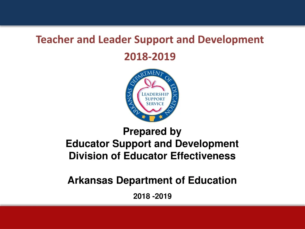 teacher and leader support and development 2018