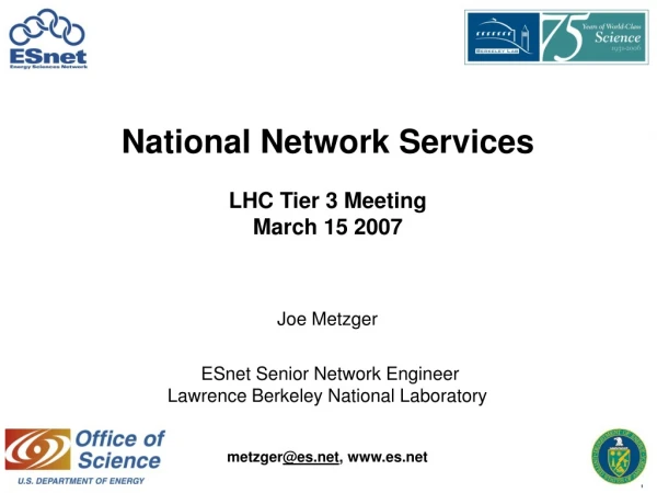 National Network Services LHC Tier 3 Meeting March 15 2007